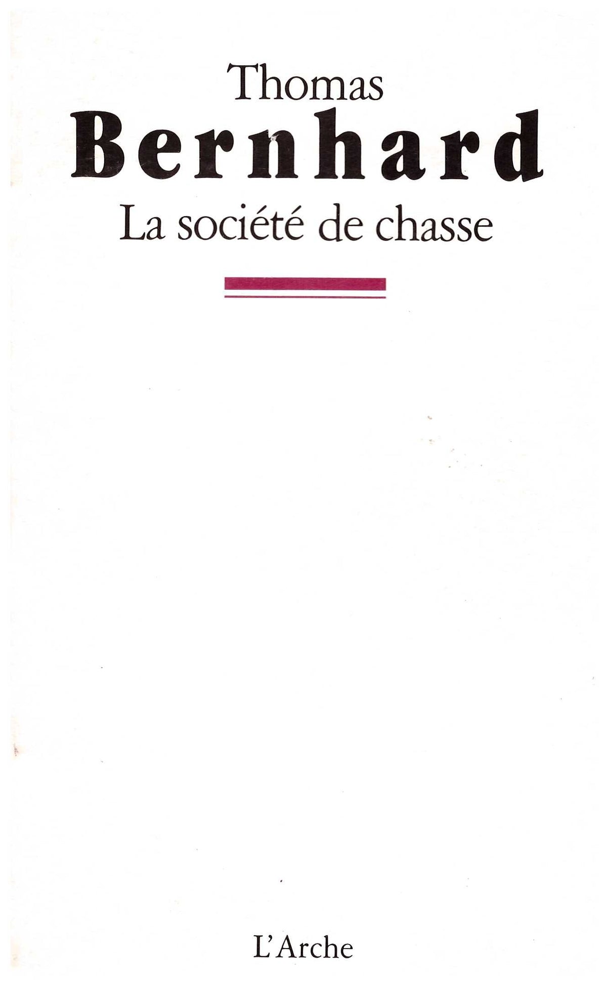 La Société de chasse 9782851812094