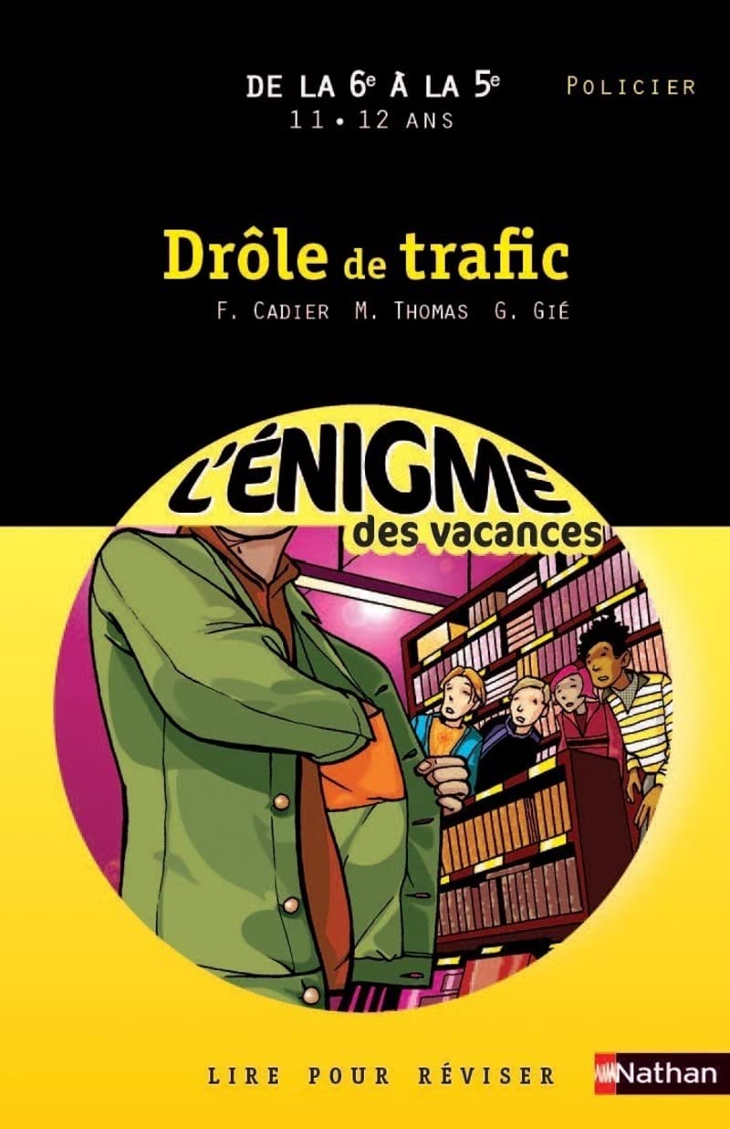 Cahier de vacances - Enigmes vacances Drôle de trafic 9782091879727