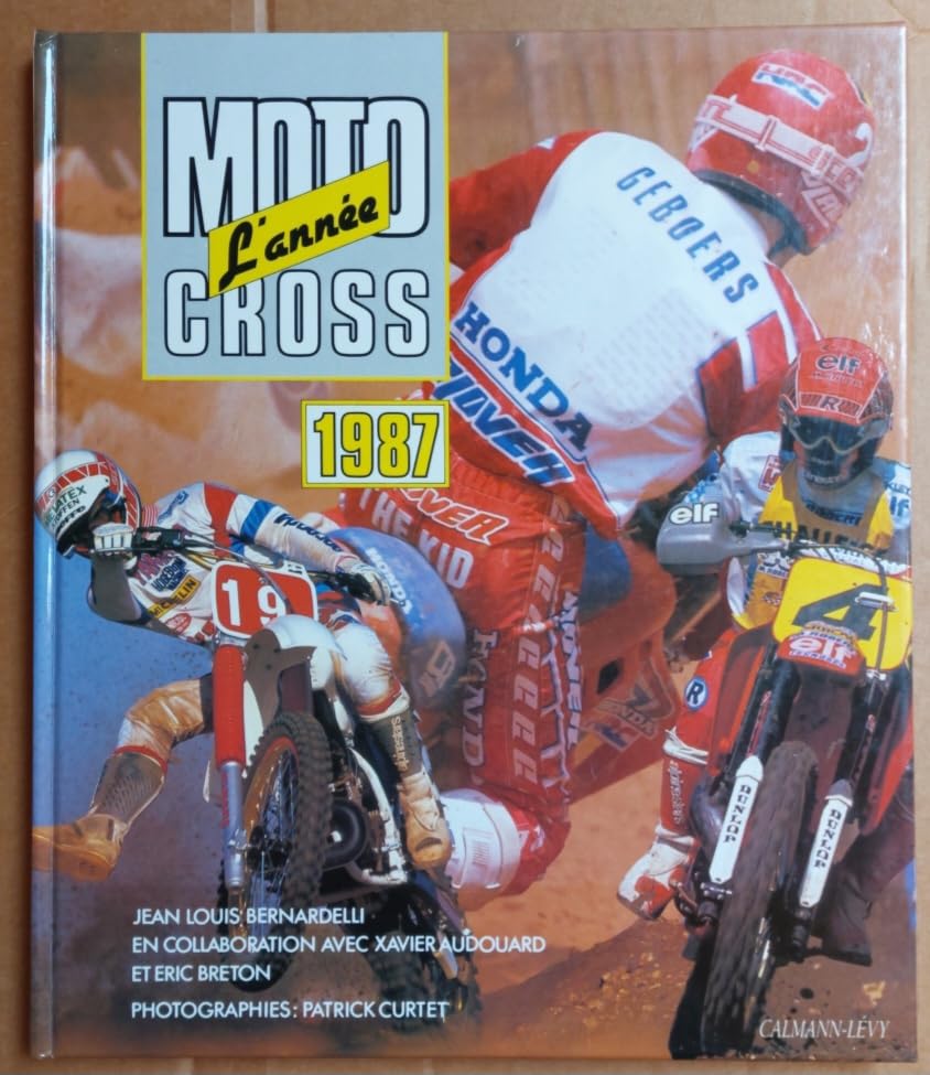 Moto-cross : l'annee 1987 9782702116456