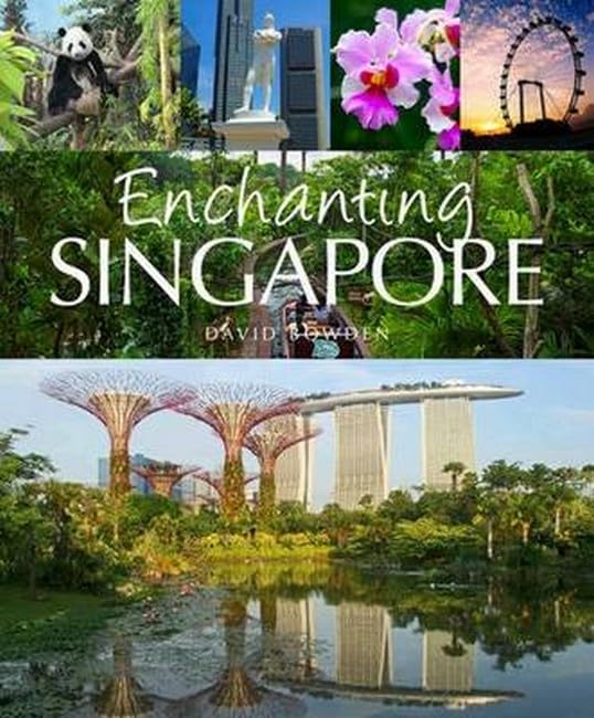 Enchanting Singapore 9781909612334