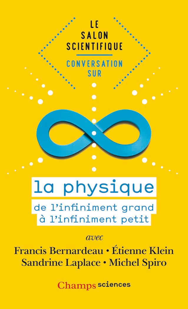 Conversation sur la physique: De l'infiniment grand à l'infiniment petit 9782081478718