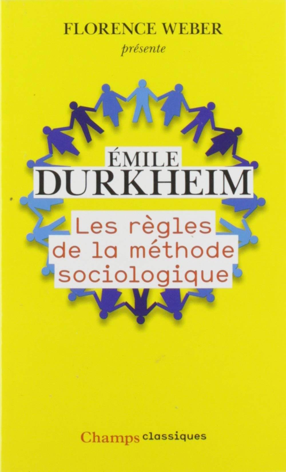 LES REGLES DE LA METHODE SOCIOLOGIQUE 9782081499317
