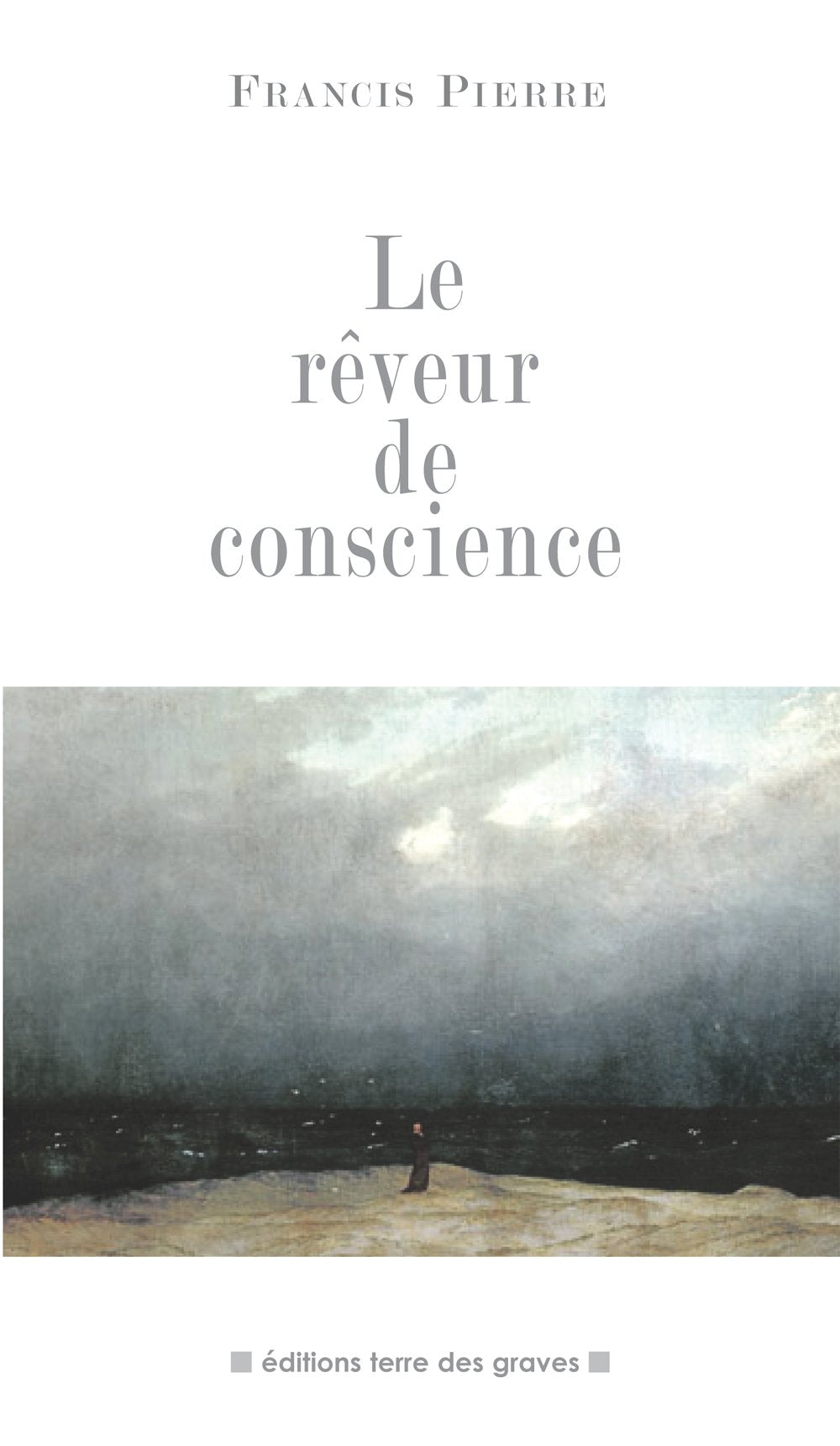 Le Reveur de Conscience 9782917165218