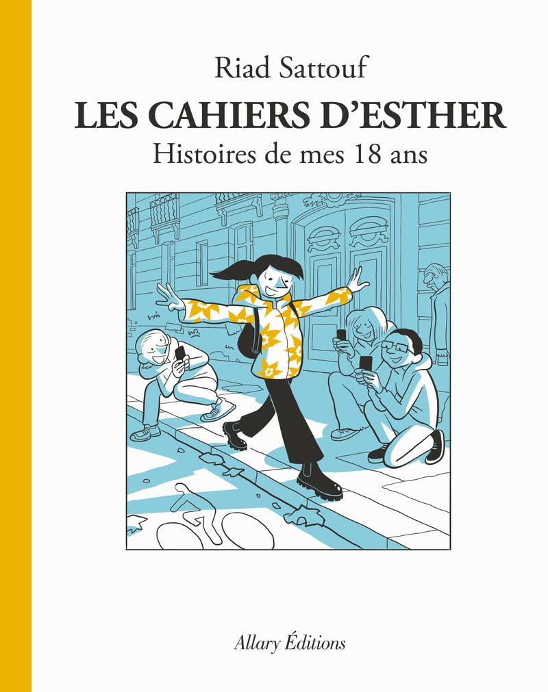 Les Cahiers d'Esther - Tome 9 Histoires de mes 18 ans 9782370734952