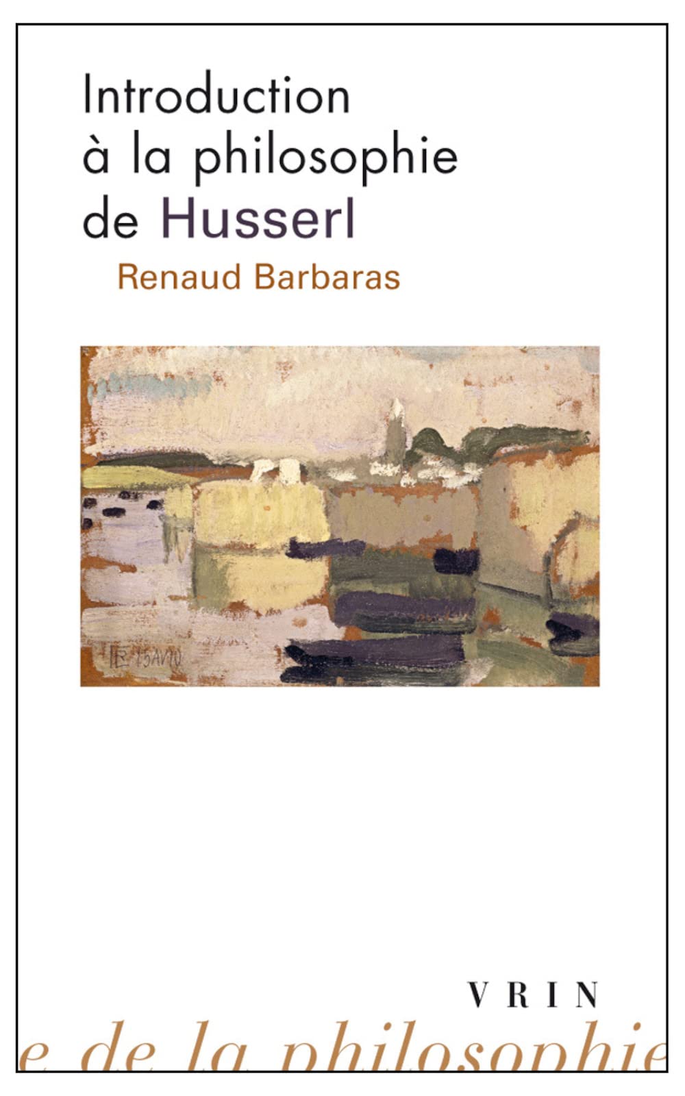 Introduction à la philosophie de Husserl 9782711626526