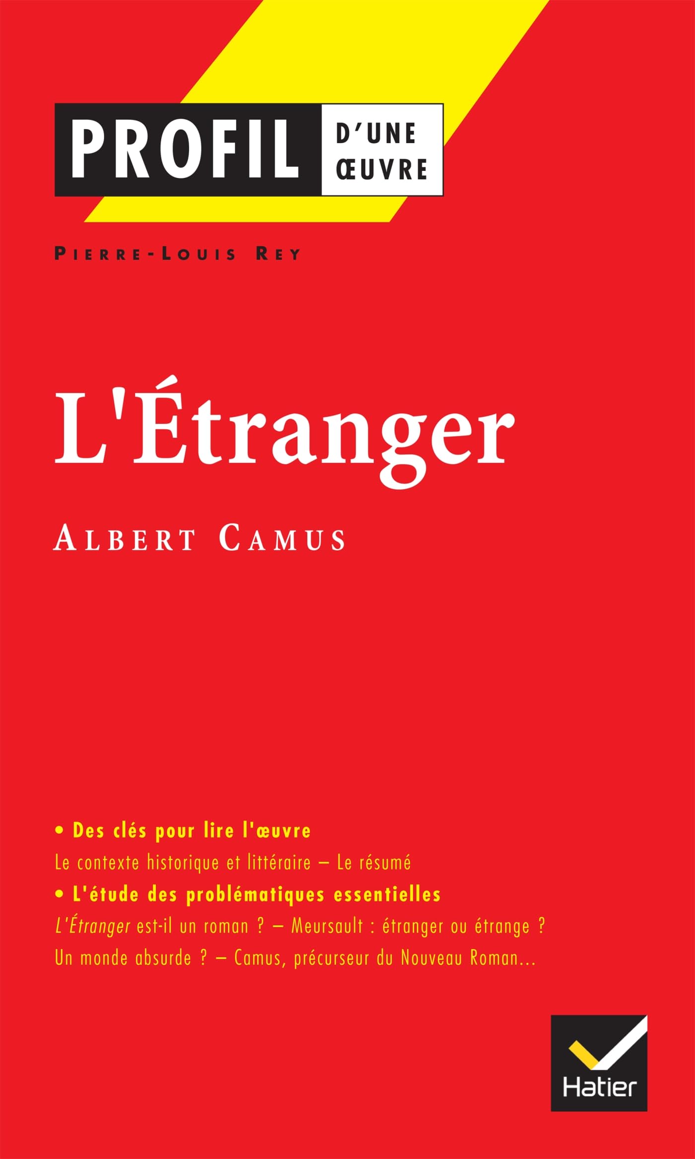 L' Etranger d'Albert Camus, Profil D'une Oeuvre 9782218740725