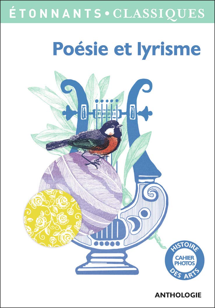 Poésie et lyrisme: ANTHOLOGIE 9782081314818