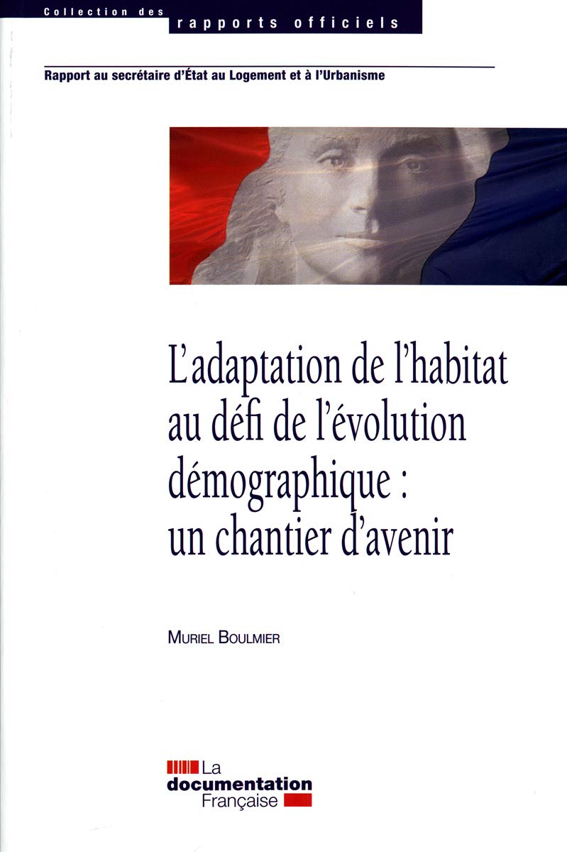 L'adaptation de l'habitat au défi de l'évolution démographique 9782110082091