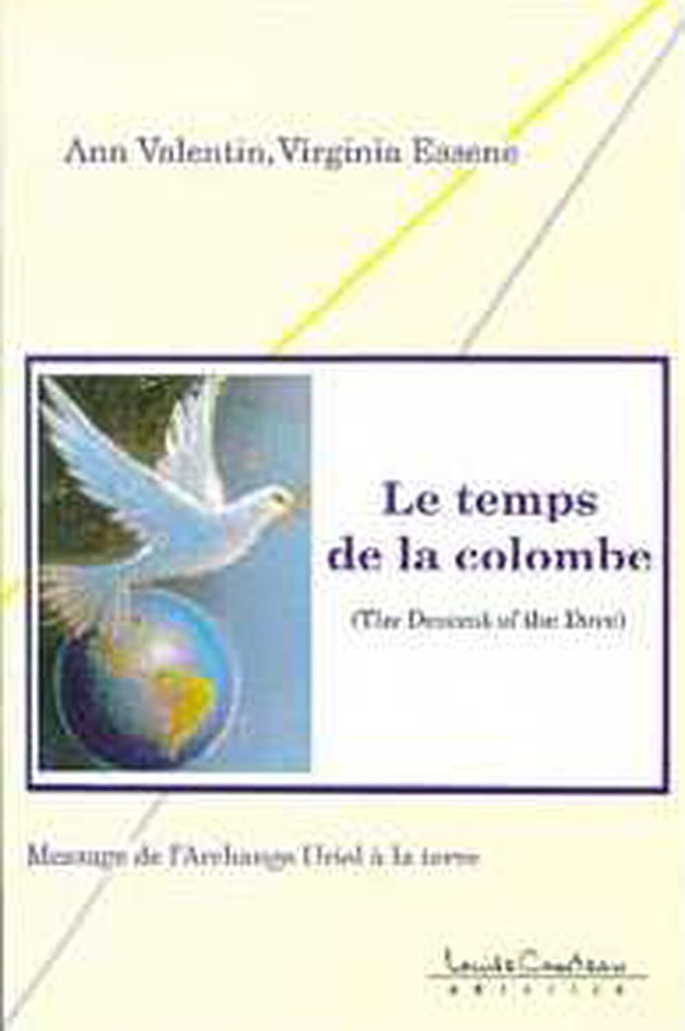 Le temps de la colombe 9782892391022
