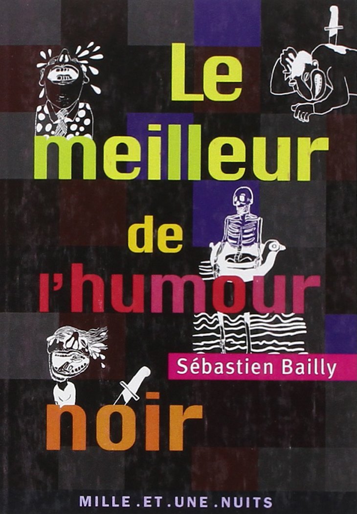 Le Meilleur de l'humour noir 9782755500660