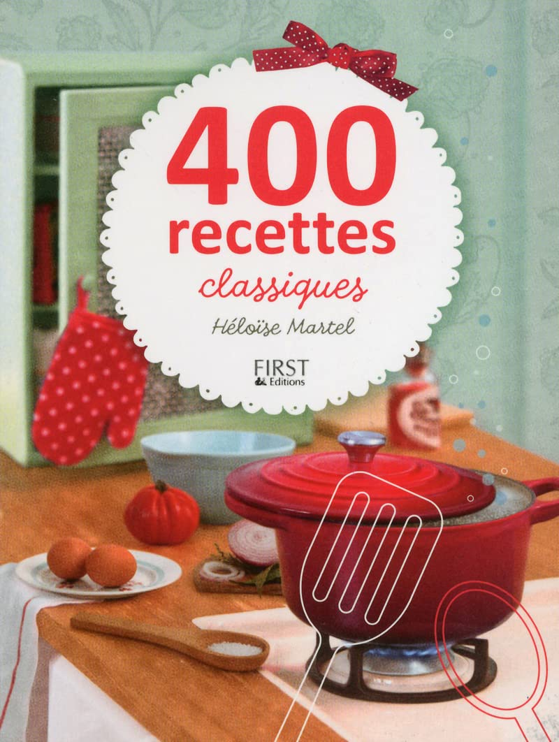 400 recettes classiques 9782754021241