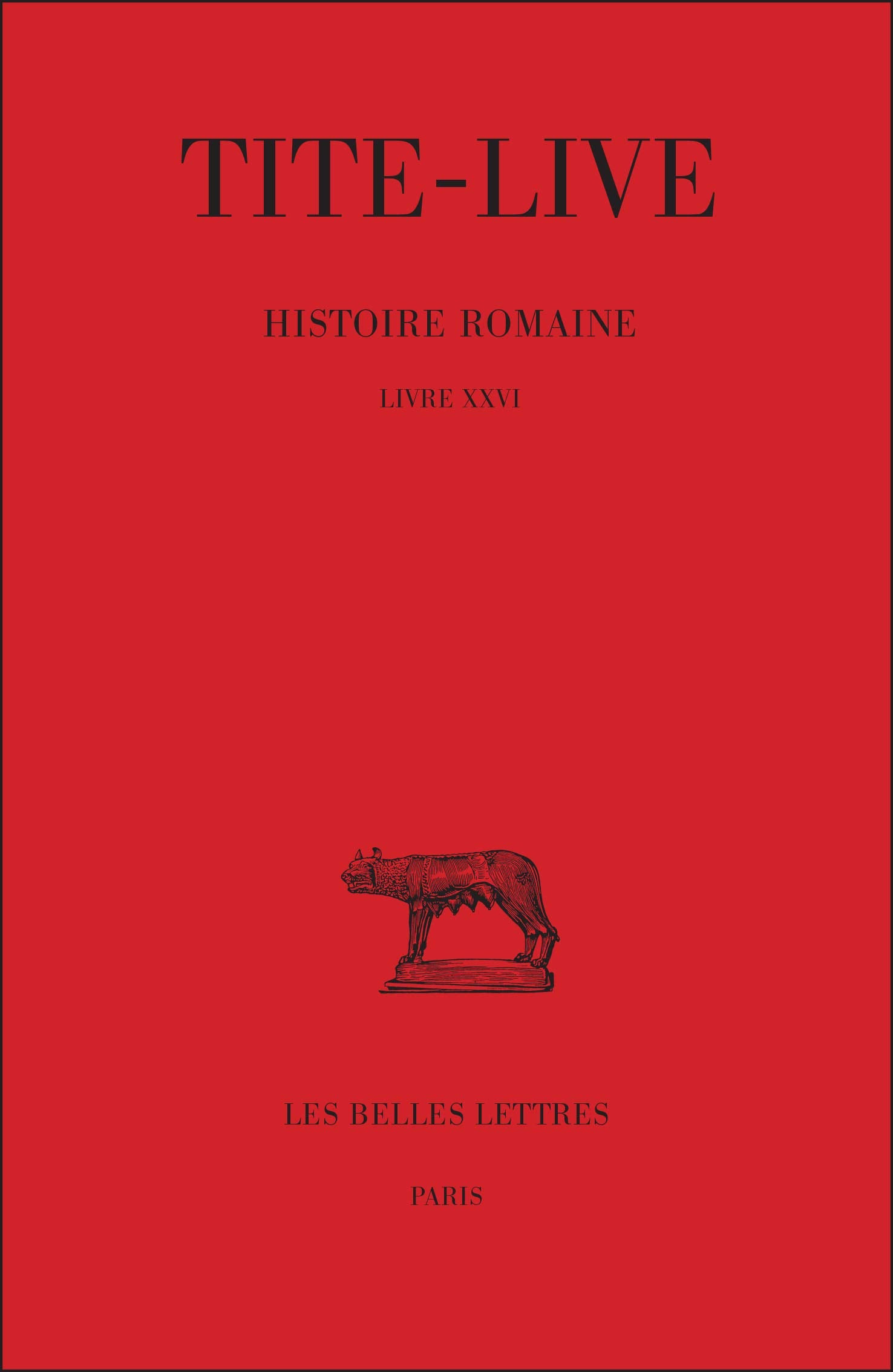 Histoire romaine. Tome XVI : Livre XXVI 9782251013558