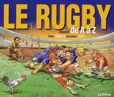 Le rugby de A à Z 9782884614580