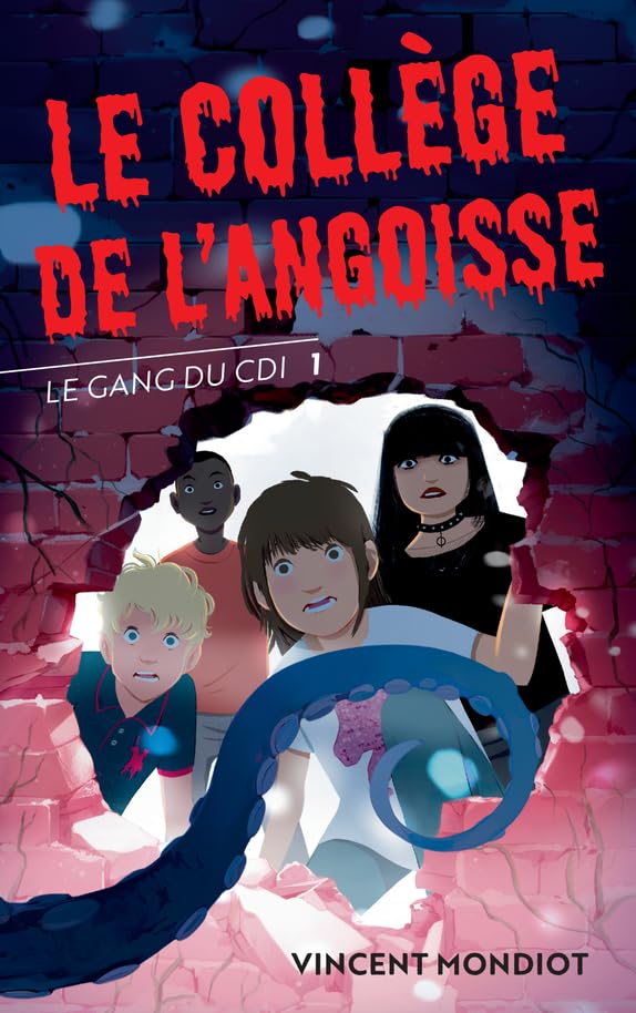 Le Gang du CDI - T1 Le collège de l'angoisse (1) 9782330186852