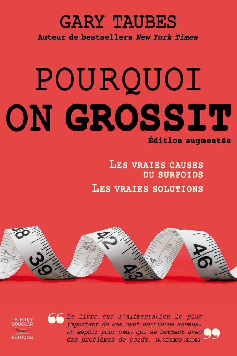 Pourquoi on grossit - Nouvelle édition 9782365491426