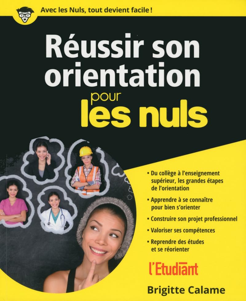 Réussir son orientation Pour les Nuls 9782754081863