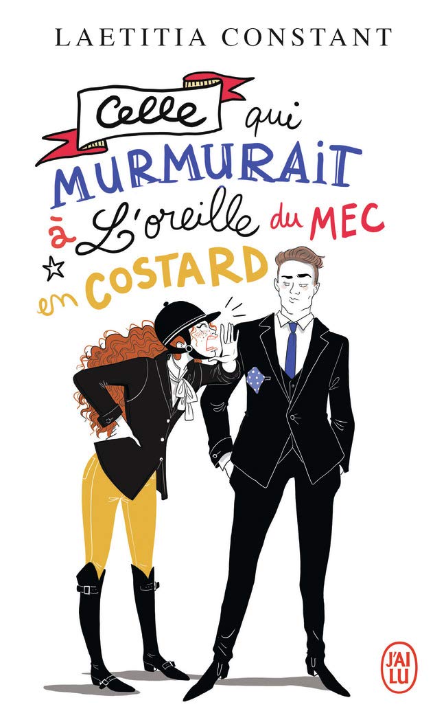 Celle qui murmurait à l’oreille du mec en costard 9782290157237