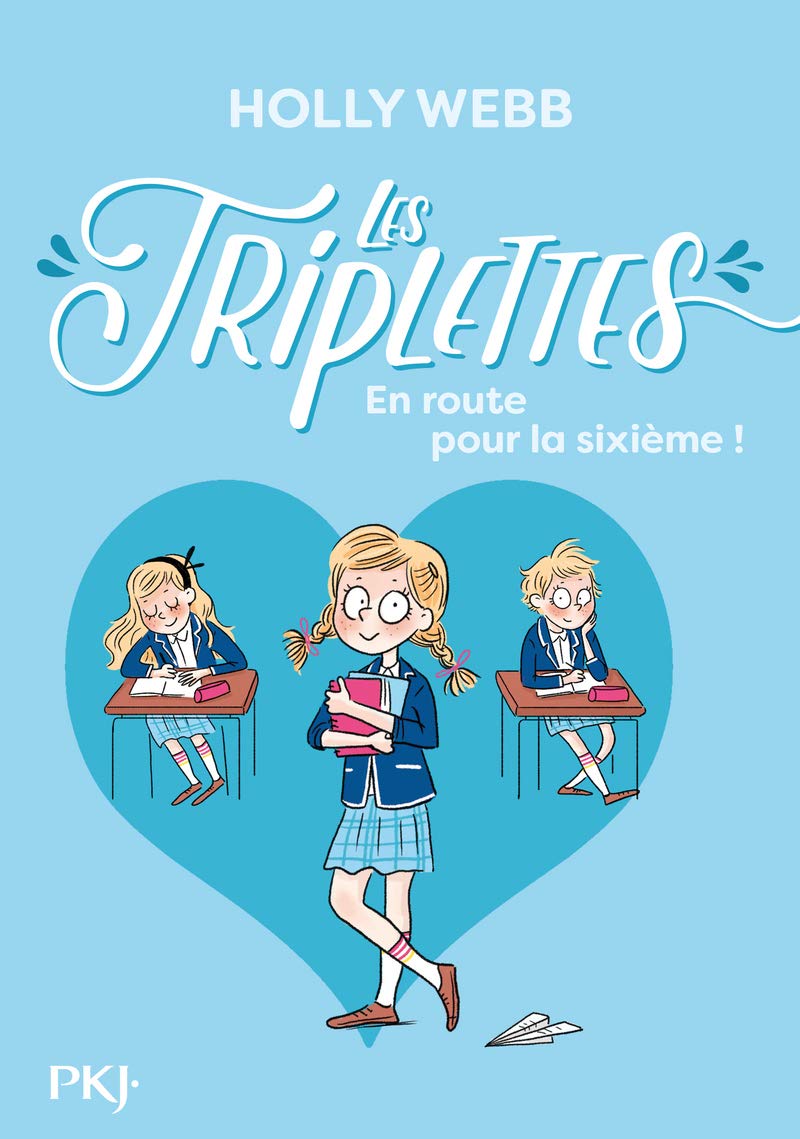 Les triplettes - tome 01 : En route pour la sixième ! (1) 9782266262231