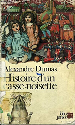 Histoire d'un casse-noisette (Folio junior) 