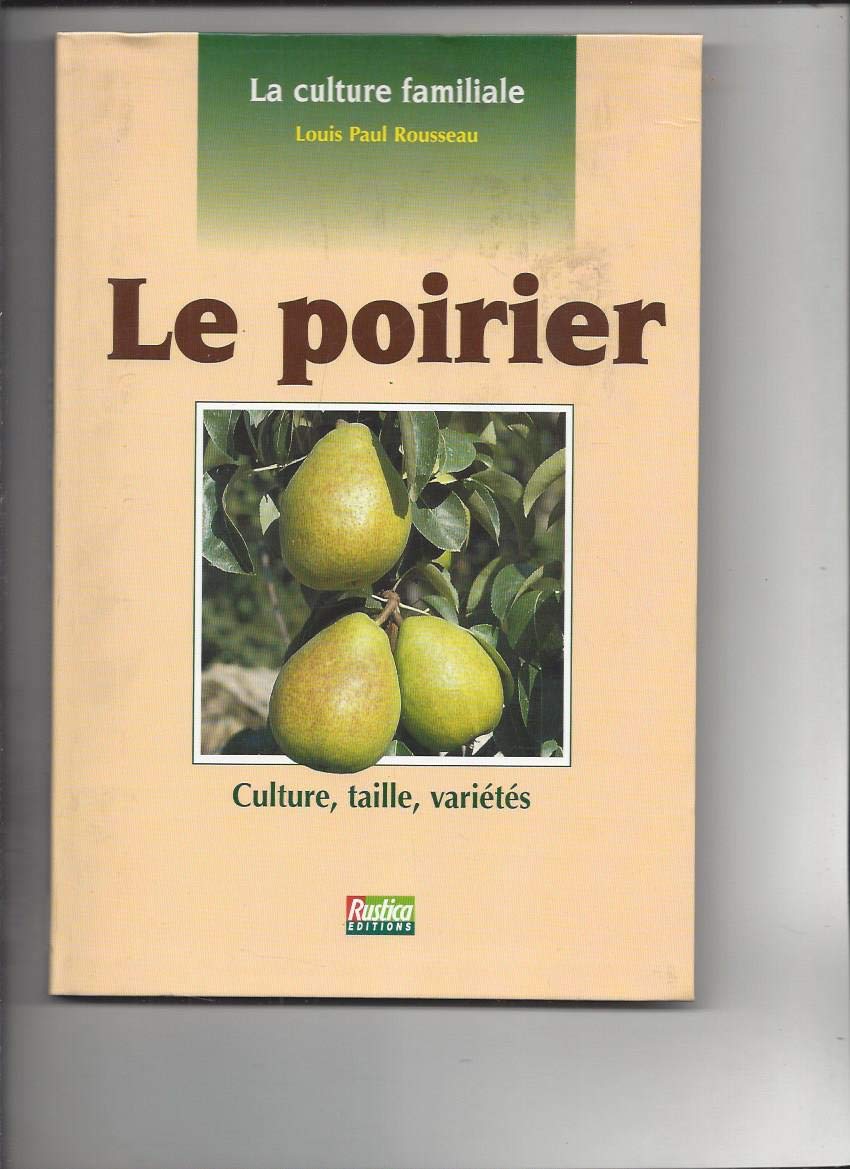 La Culture Familiale Du Poirie 9782840381327