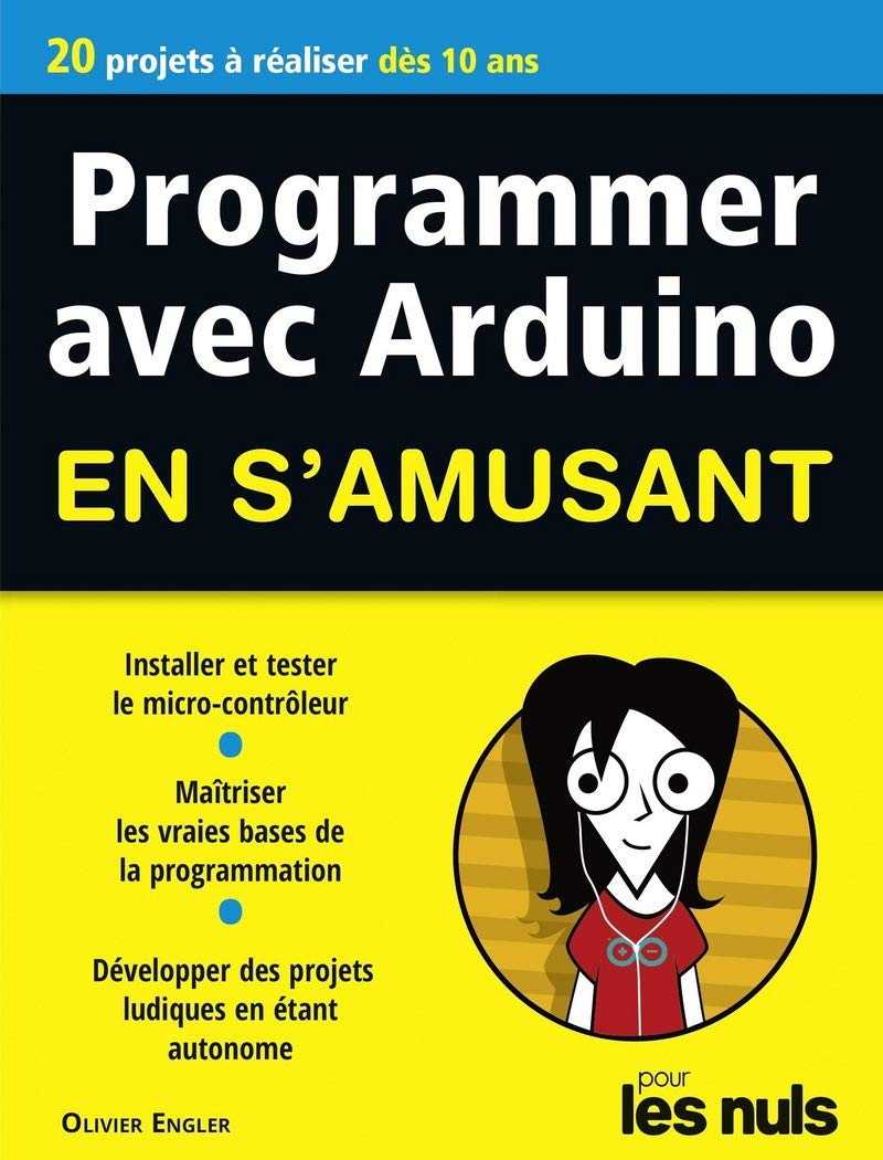 Programmer avec Arduino pour les Nuls en s'amusant mégapoche 9782412023877