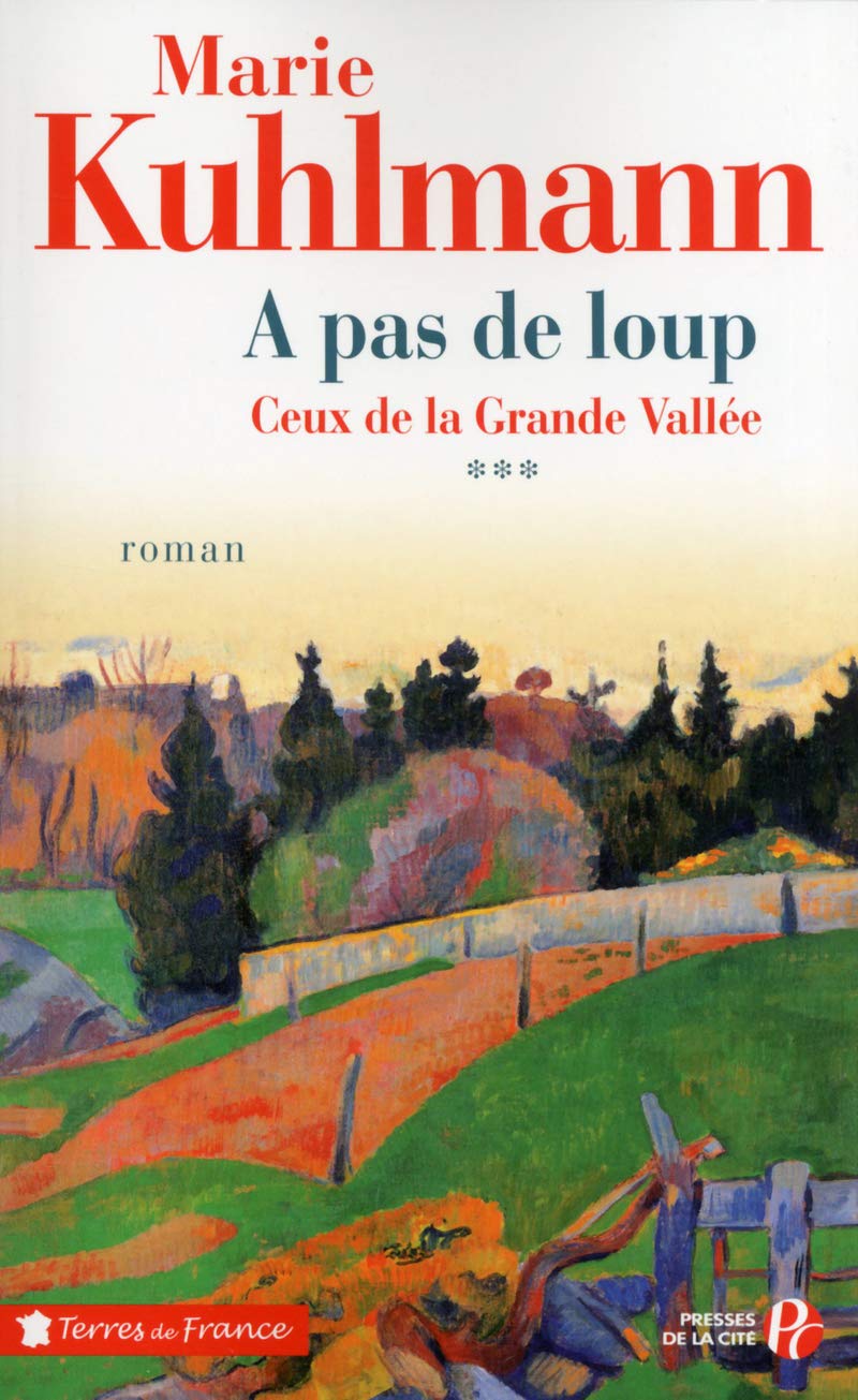 Ceux de la grande vallée - tome 3 A pas de loup 9782258086852