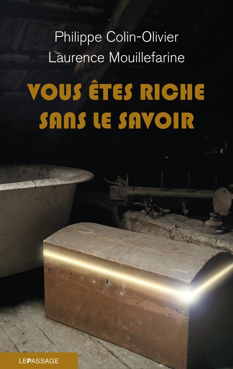 Vous êtes riche sans le savoir 9782847422030