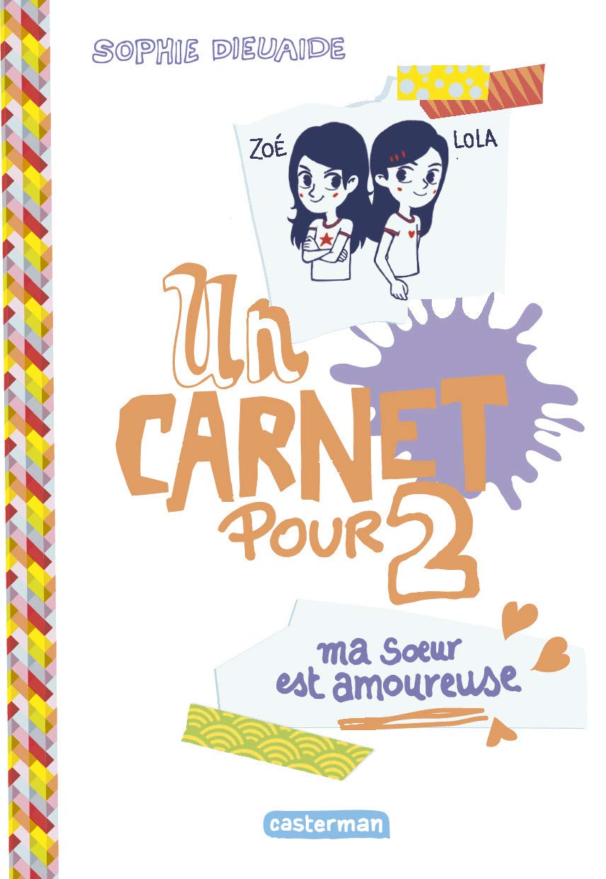 Un carnet pour deux: Ma soeur est amoureuse (2) 9782203157262