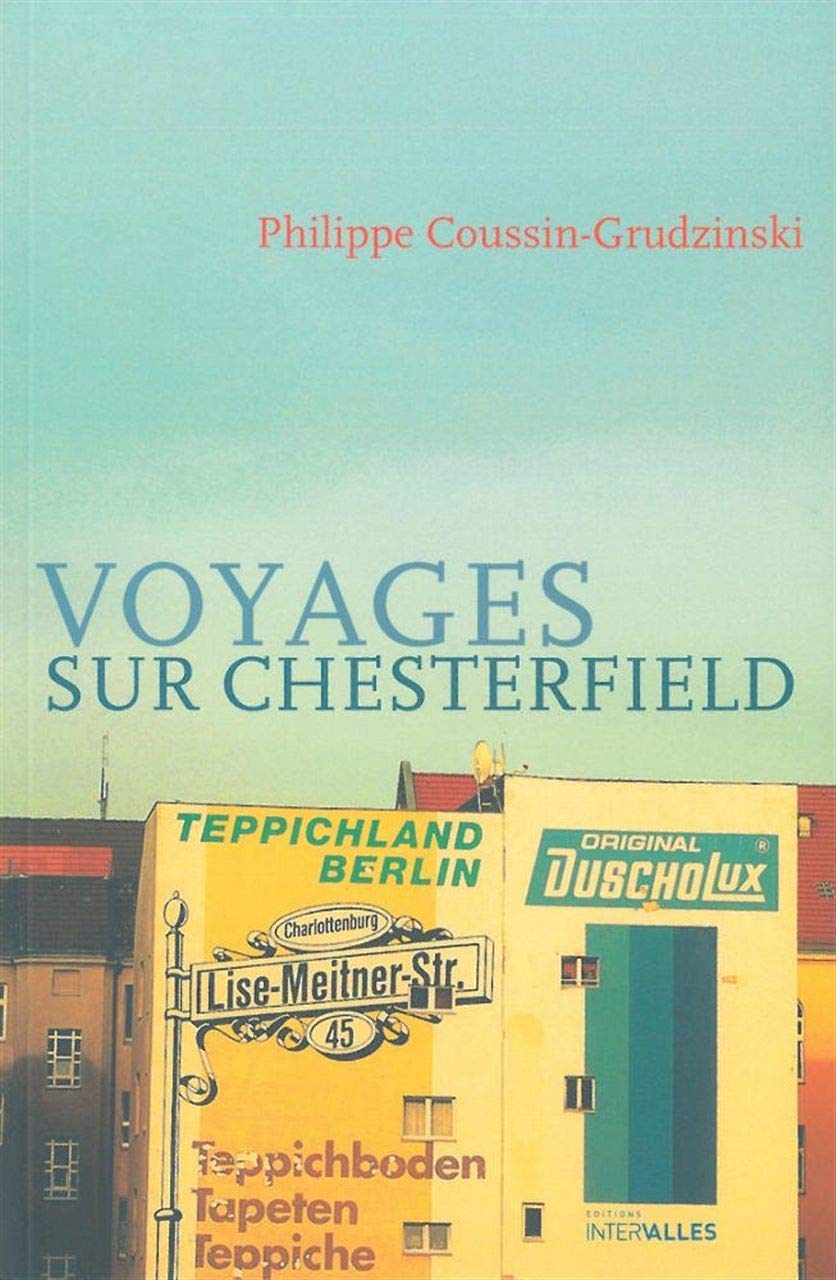 Voyages sur Chesterfield 9782916355689