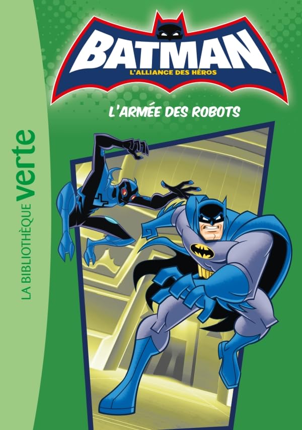 Batman 04 - L'armée des robots 9782012024007
