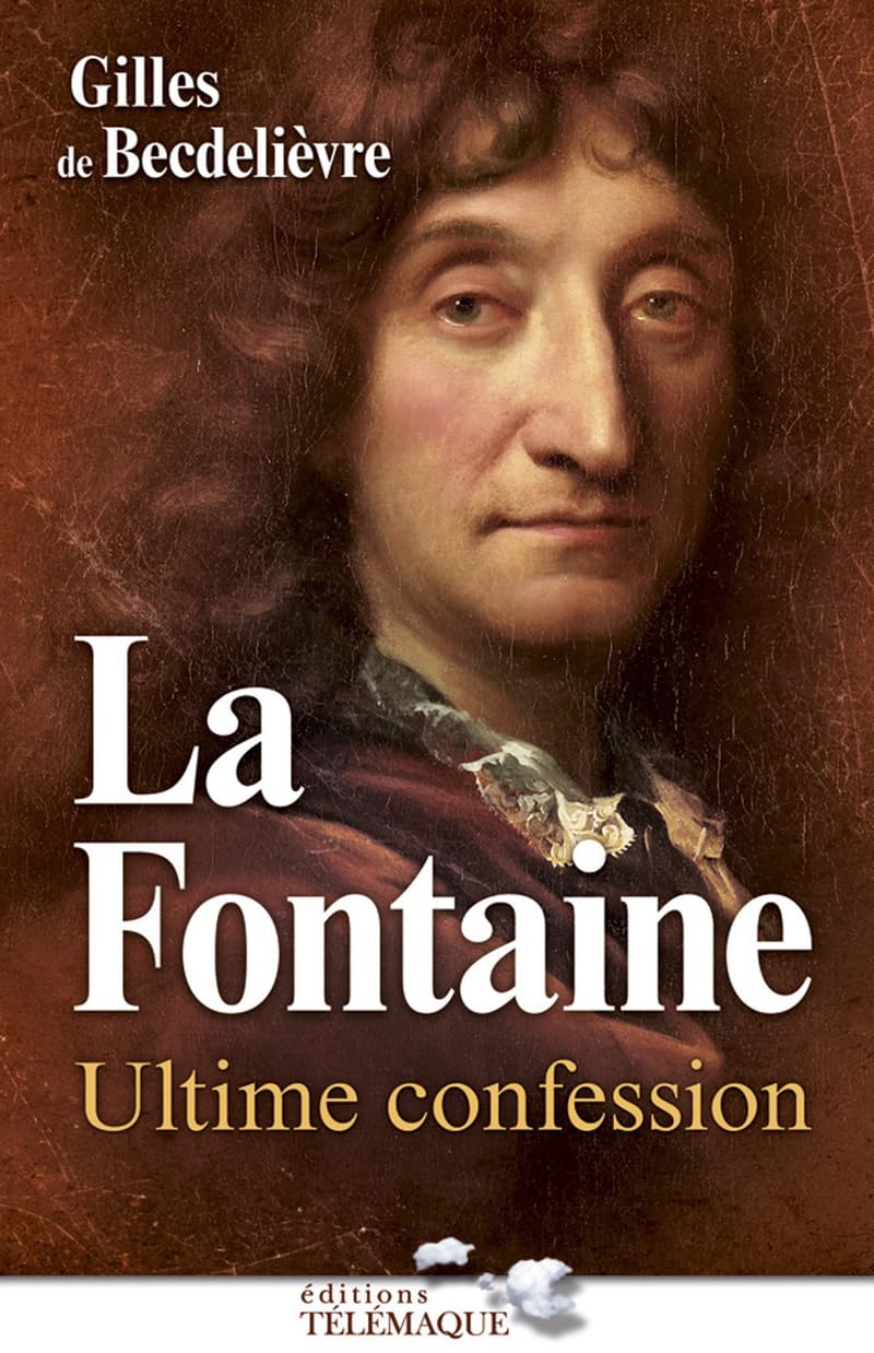 La Fontaine : ultime confession 9782753301603