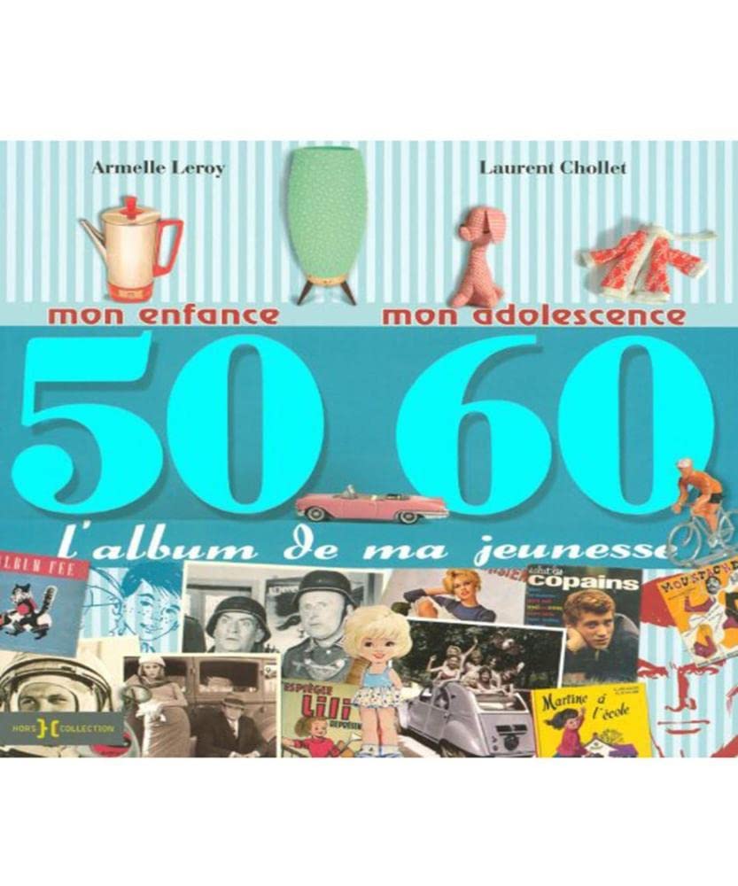 L'album de ma jeunesse 50-60 9782258074354