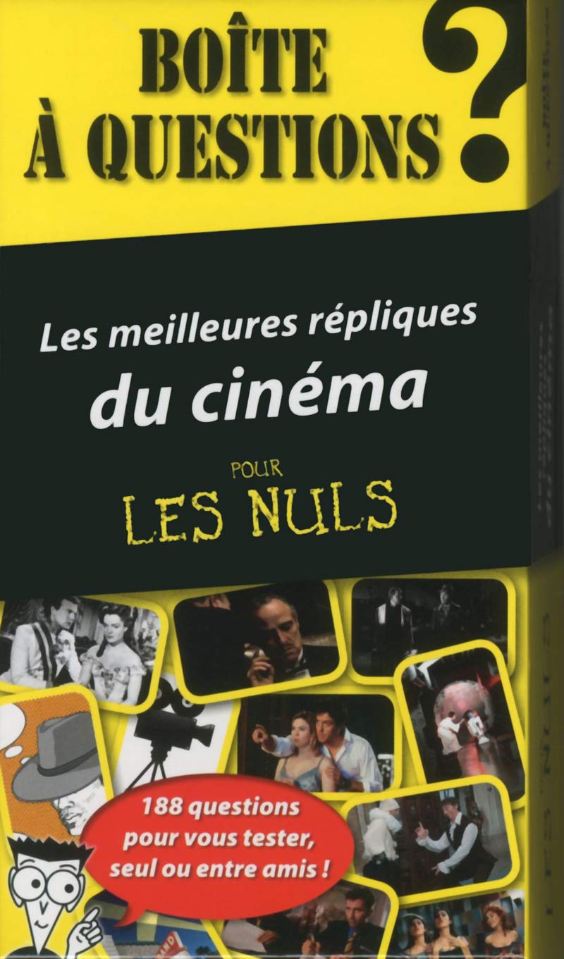 Boîte à questions - Les meilleures répliques du cinéma pour les Nuls 9782754053983