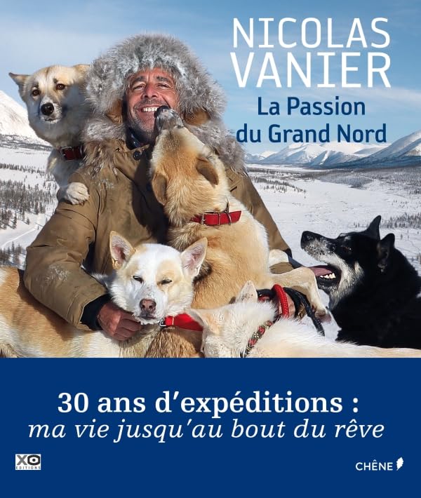 La passion du Grand Nord 9782812303371