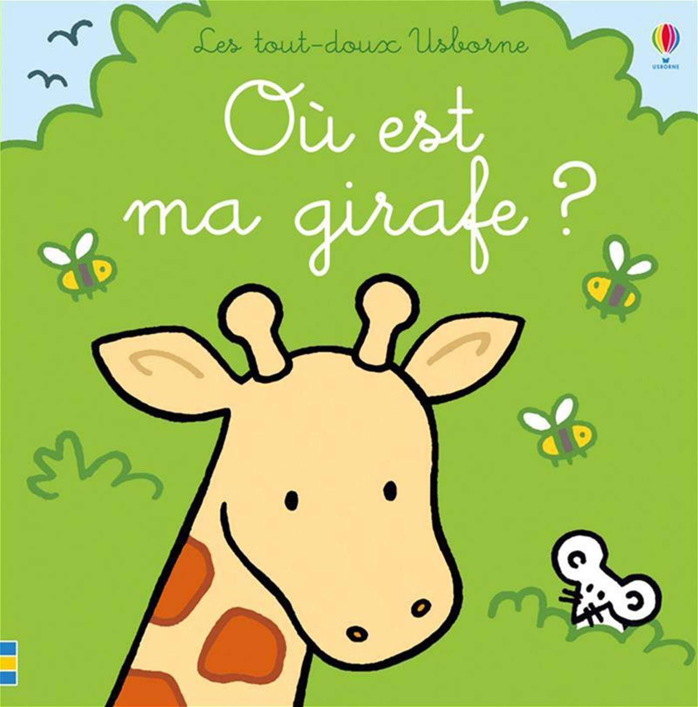 Où est ma girafe ? - Les tout-doux Usborne 9781474953924