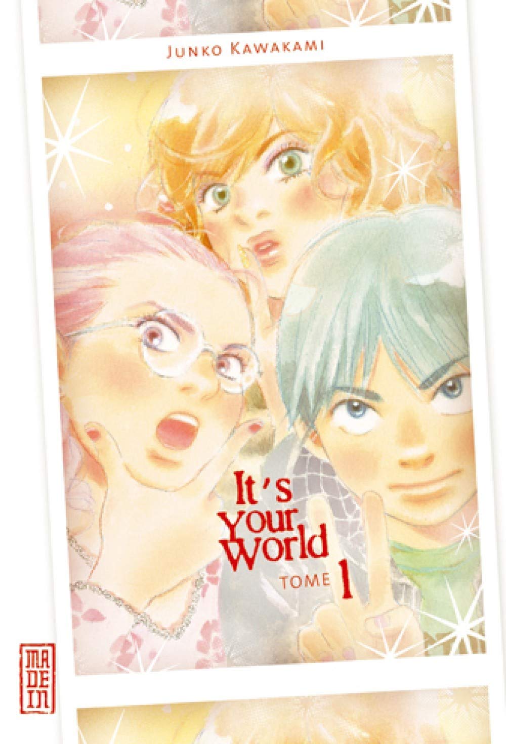 It's your world - Tome 1 9782505003816