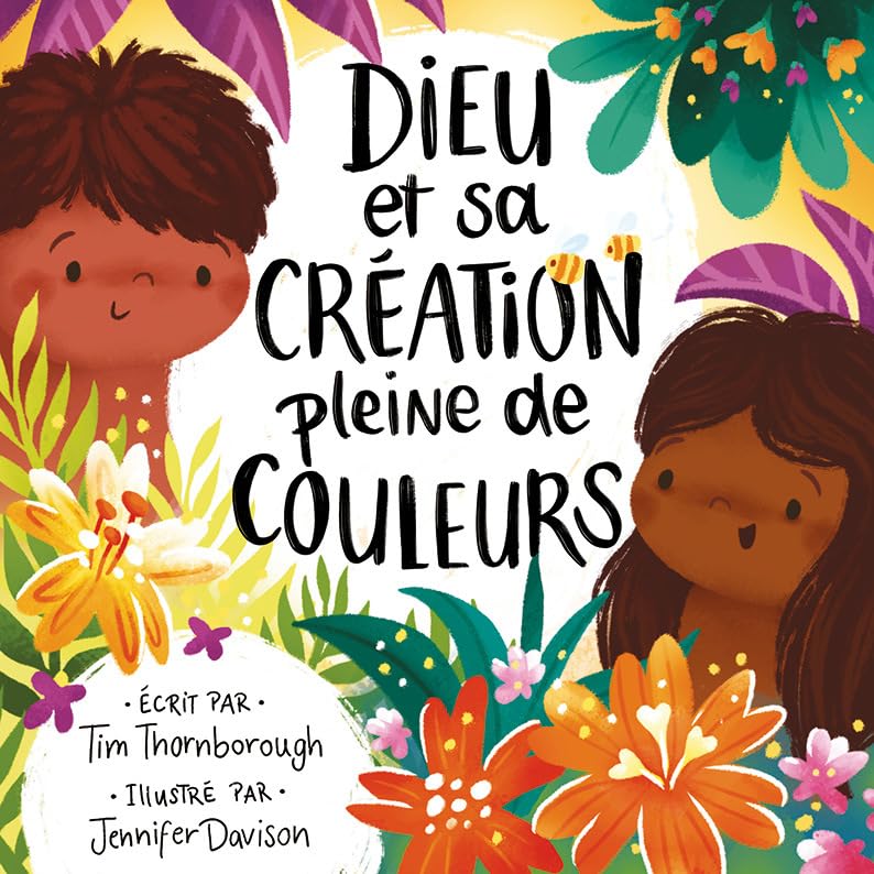 Dieu et sa création pleine de couleurs 9782362497346