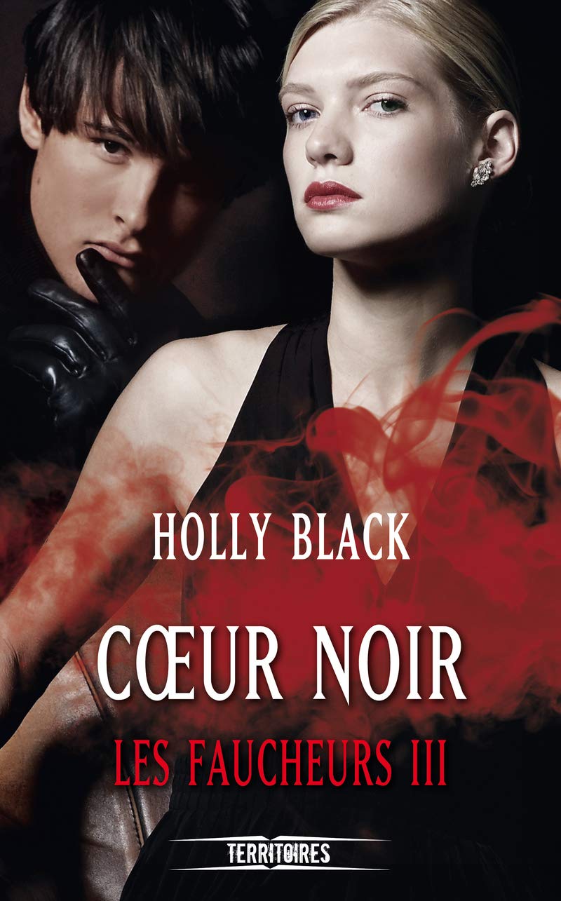 Les Faucheurs - T3: Coeur noir (3) 9782265091153