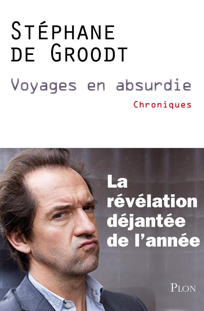 Voyages en absurdie : Chroniques 9782259222464