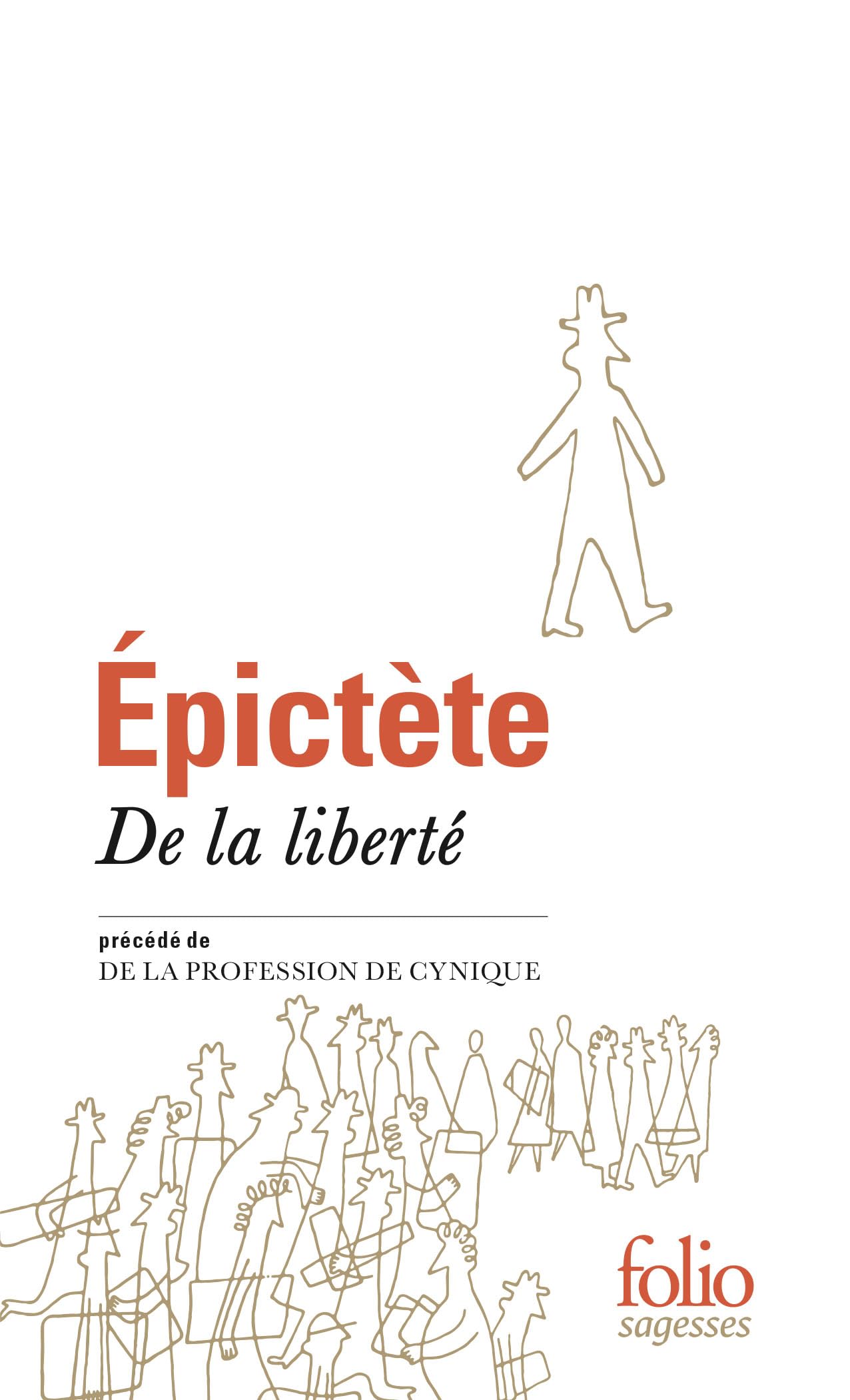 De la liberté/De la profession de Cynique 9782070469086