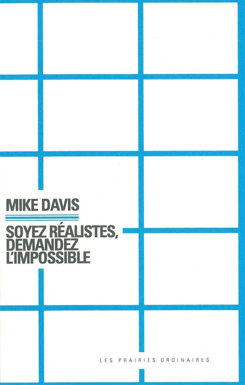Soyez réalistes, demandez l'impossible 9782350960579