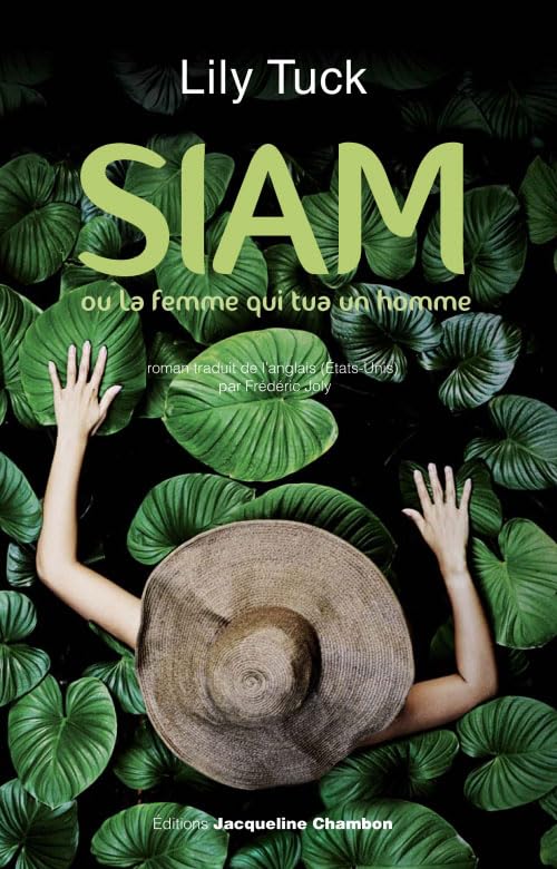 Siam: ou la Femme qui tua un homme 9782742797219