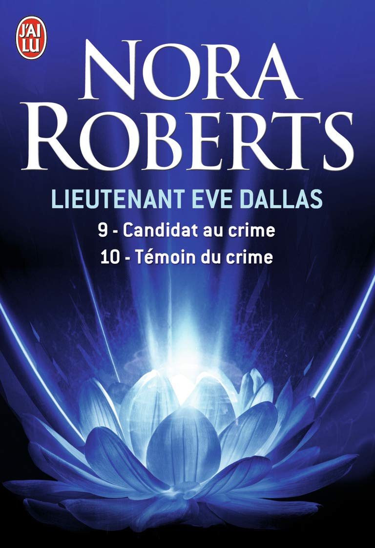 Lieutenant Eve Dallas, 9 - 10 : Candidat au crime - Témoin du crime 9782290026892