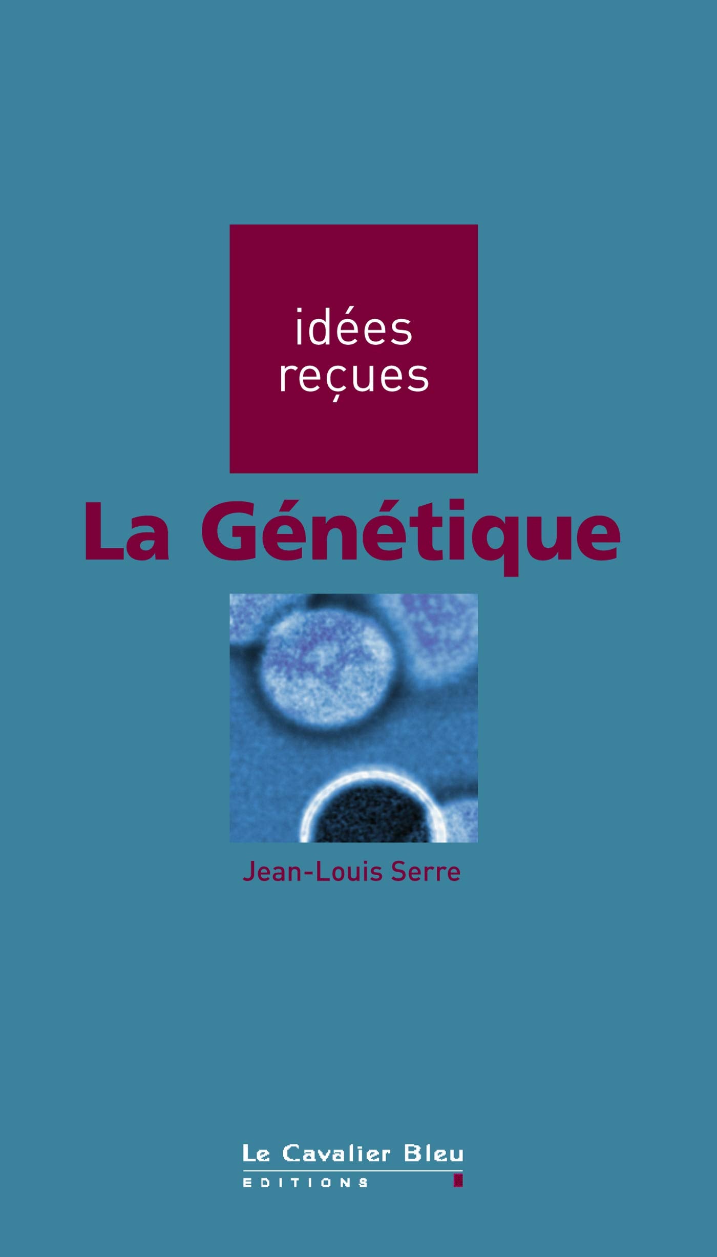 La Génétique 9782846701280