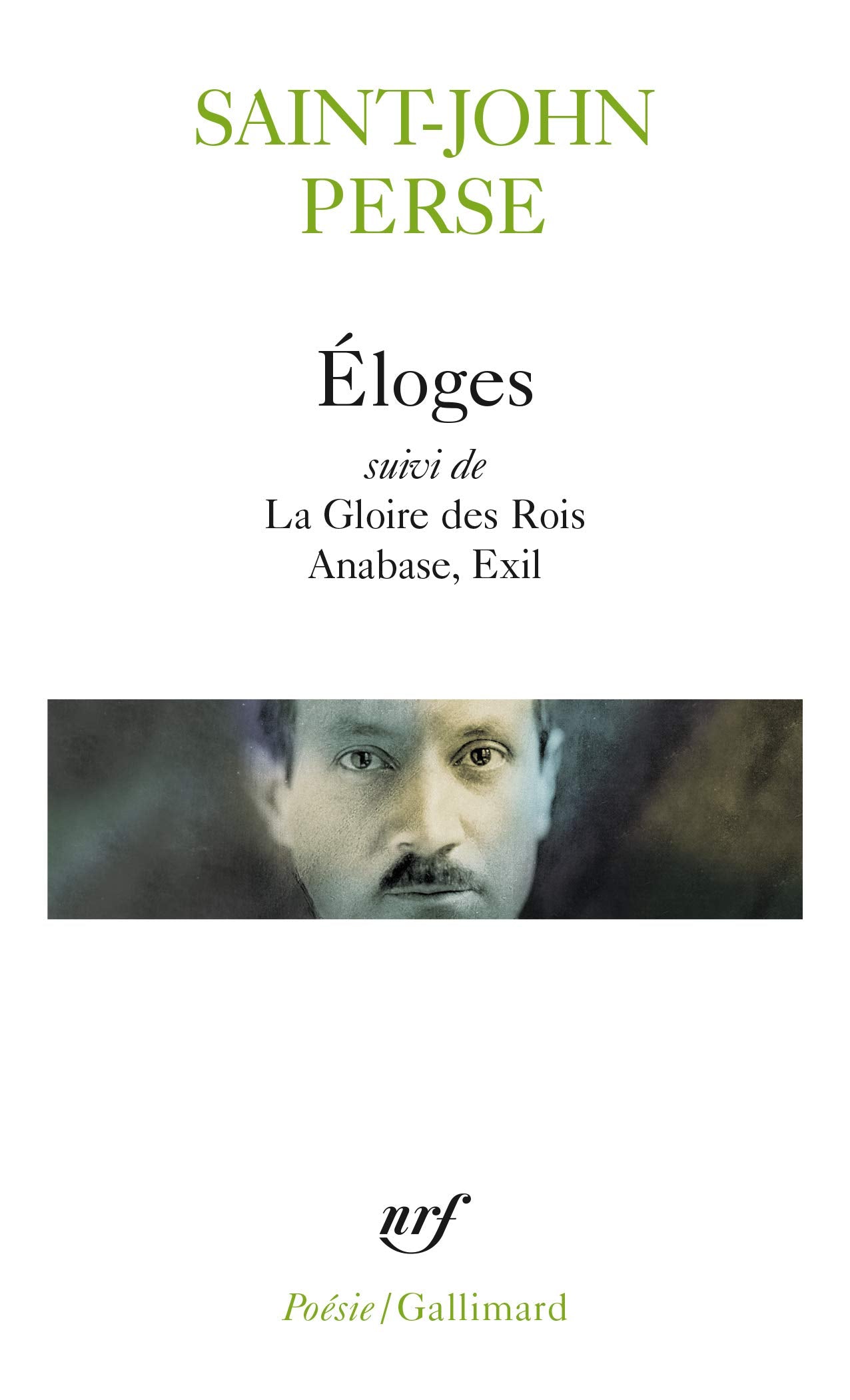 Eloges / La Gloire des Rois /Anabase /Exil 9782070302468