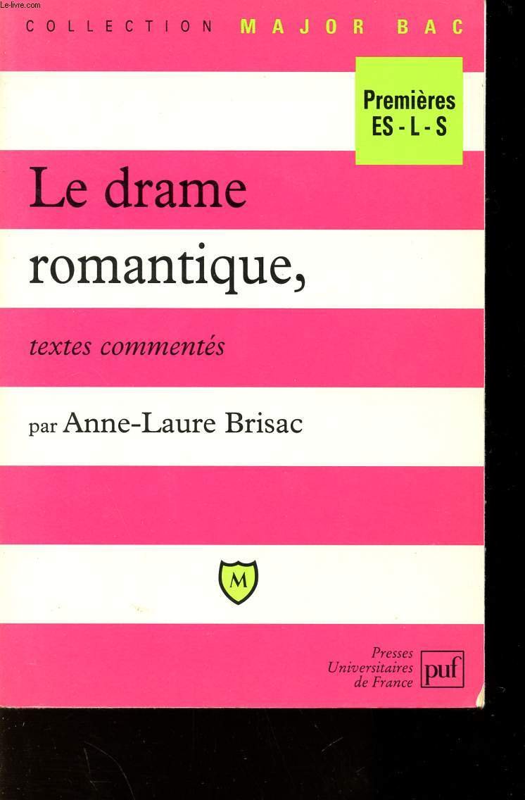 Le Drame romantique : Textes commentés 9782130481294