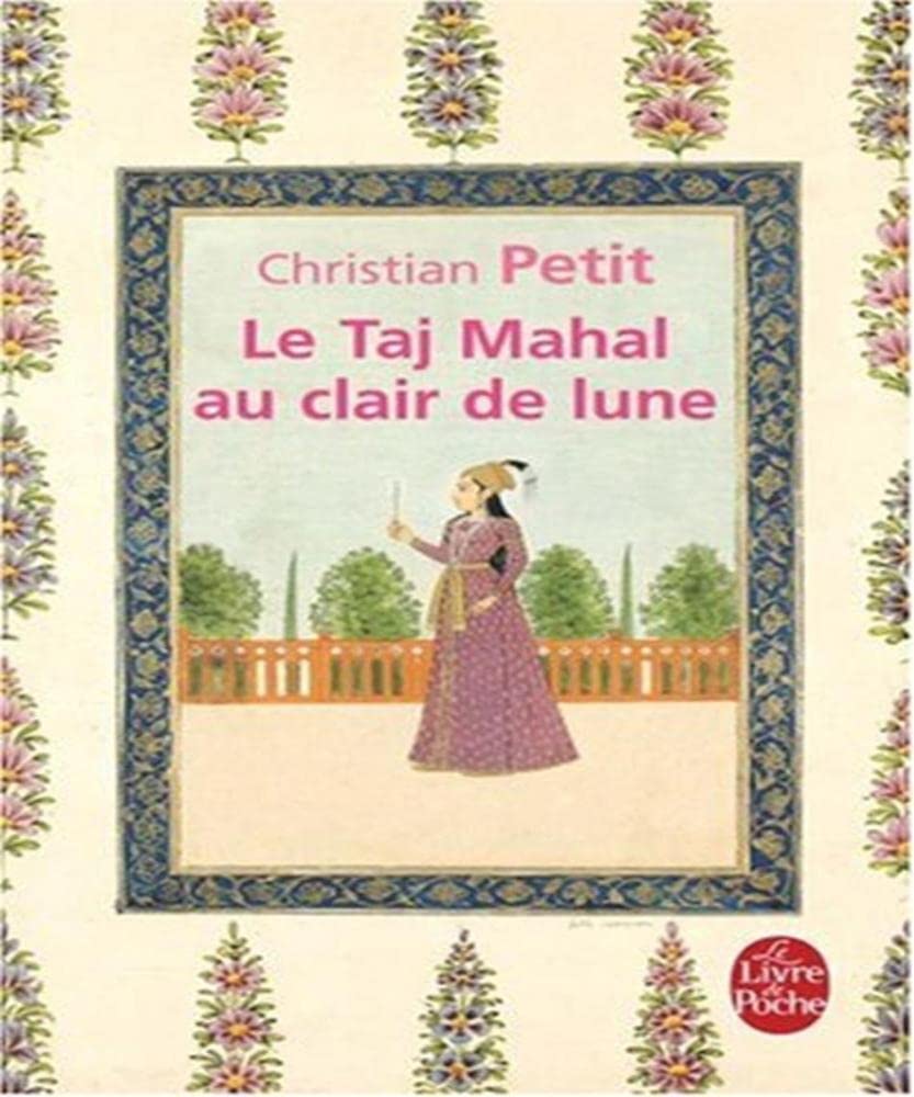 Le Taj Mahal au clair de lune 9782253122623