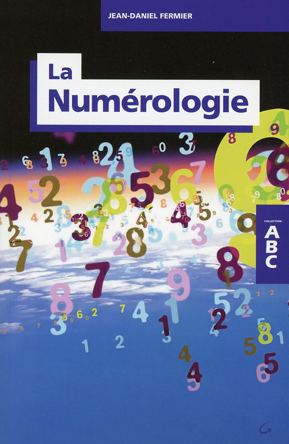 ABC de la numérologie 9782733900987