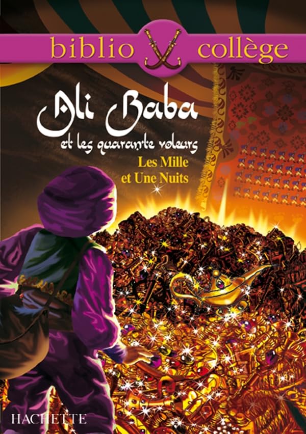 Bibliocollège - Ali Baba et les quarante voleurs - Les Mille et Une Nuits 9782011682116