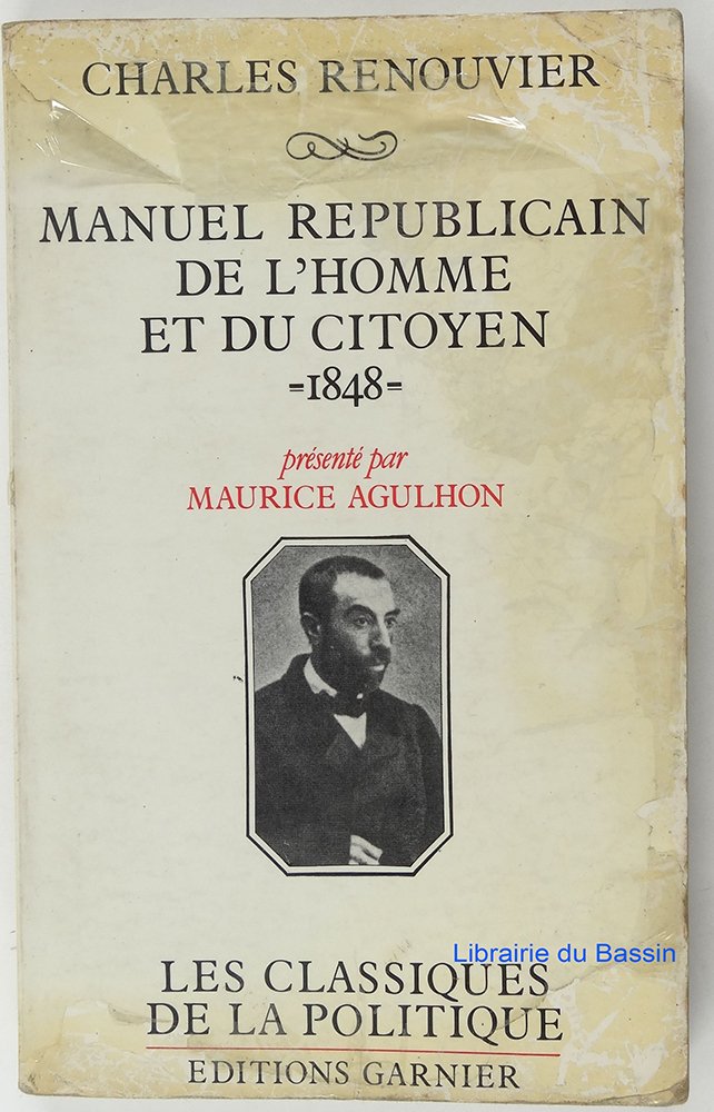 Manuel républicain de l'homme et du citoyen : 1848 (Collection Les Classiques de la politique) 9782705003296